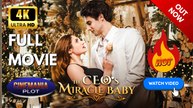 The CEO's Miracle Baby | Full HD Engsub Movie 2026