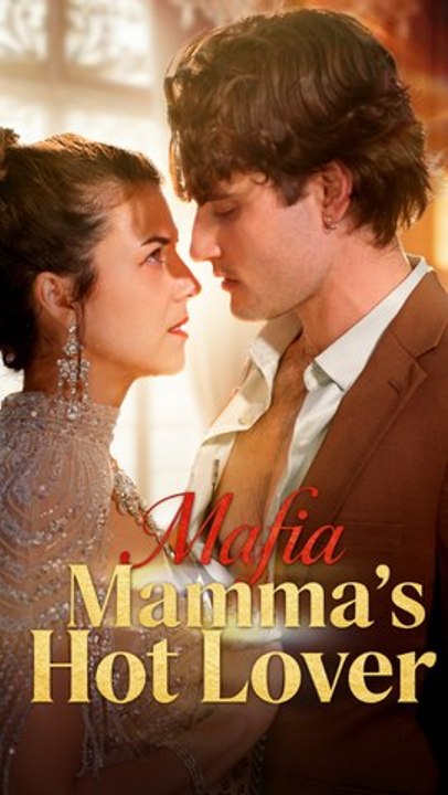 Mafia Mamma's Hot Lover - El Amante Ardiente de la Mafia - From Housewife to Crime Queen & Forbidden Love (Full Series)