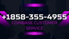 [HashTaG] Coinbase® WALLET SUPPORT© SUPPoRT℗ Phone NuMber (OfficiAl)