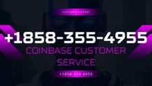 !!《C%omplete》™ List of CoinbaseⓃ CUSTOMER© Care℗ (Help Desk Number Support) Numbers A Complete Guide