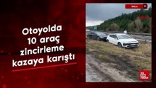Bolu'da otoyolda 10 araç zincirleme kazaya karıştı