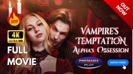 Vampire's Temptation | Full HD Engsub Movie 2026