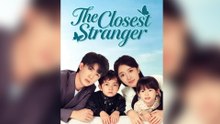 The Closest Stranger - Full Episode
