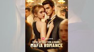 Fatal Attraction - A Dark Mafia Romance _ full short drama