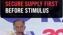Govt to secure goods supply chain first before introducing stimulus package