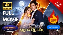 From Rejected to the Alpha Queen | Full HD Engsub Movie 2026