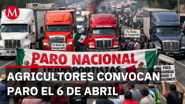 Agricultores y transportistas convocan paro el 6 de abril
