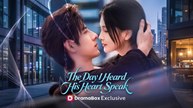 [Full Dubbed] The Day I Heard His Heart Speak