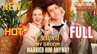Escaped My Groom Married Him Anyway Full HD Short Drama I Best Romantic ShortFilms Hot Emotional Dark CEO Romance New Series 2026