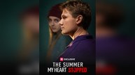 The Summer My Heart Stopped - FULL | Reelshort 2026