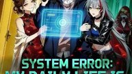 System Error My Daily Life Is Apparently Legendary [Engsub] | 🔝