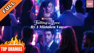 Falling In Love By A Mistaken Vow | Full HD Engsub Movie 2026