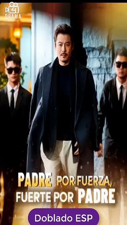 [Doblado ESP] Padre por fuerza, fuerte por padre peliculas completa
