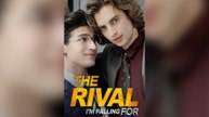 The Rival I'm Falling For Short Drama