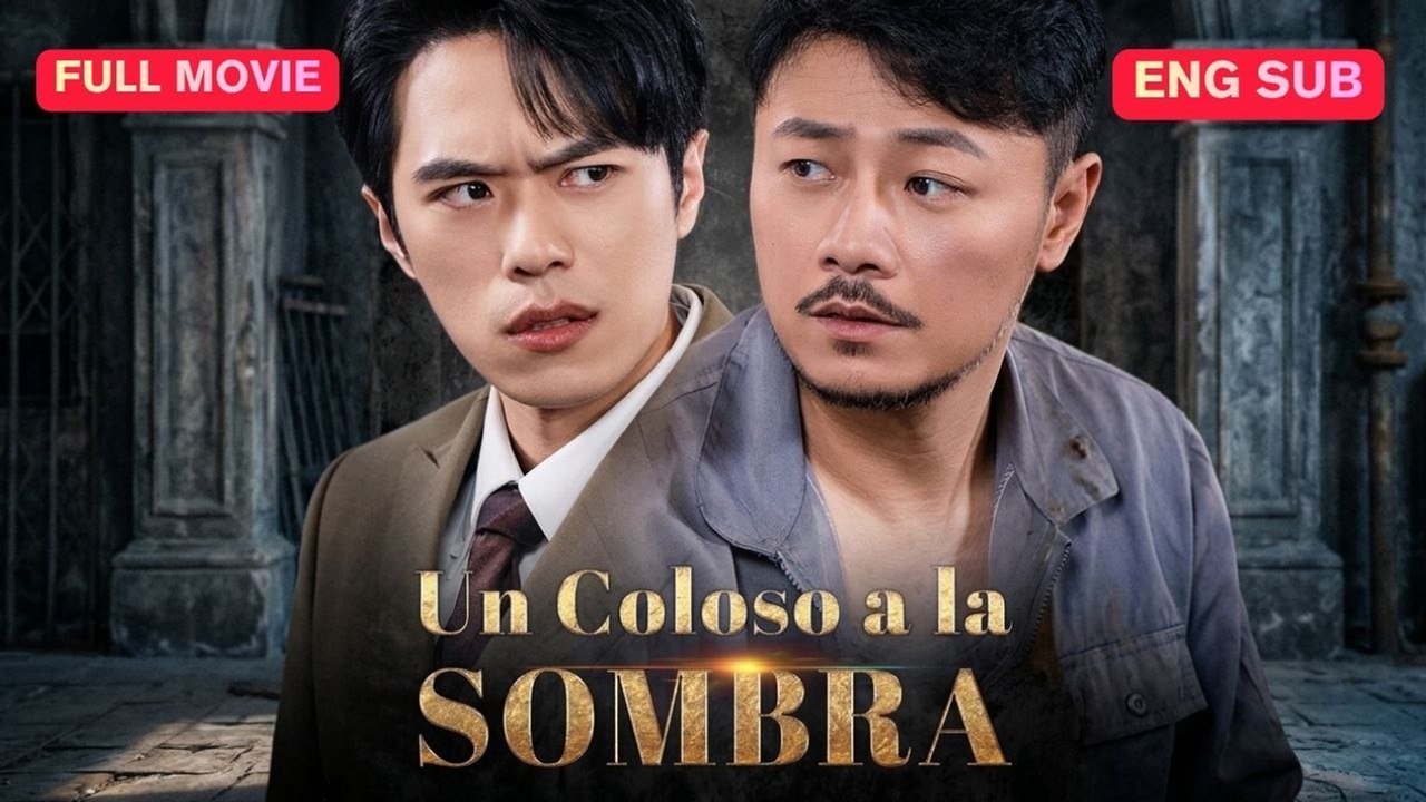 (Doblado) Un Coloso a la Sombra  (Versión completo)