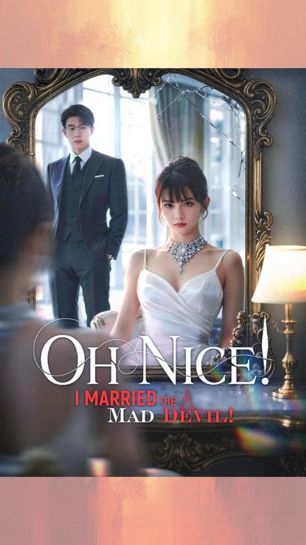 ⁣[#MiniMovie] (Dubbed) Oh Nice! I Married the Mad Devil!
