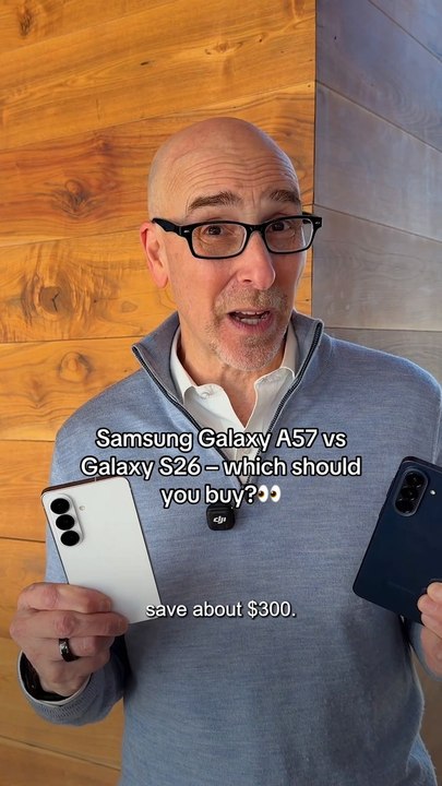 Samsung Galaxy A57 vs. Galaxy S26: Which Should You Buy?