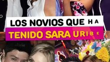 Los novios que ha tenido Sara Uribe