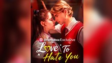 Love To Hate You Full Version