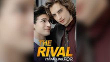 The Rival I'm Falling For Short Drama-Full Episode -Hot