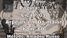 Página: 31 Lição: 01 Arpejos em Dó Maior - Sax. Tenor [60 bpm]
