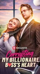 Corrupting My Billionaire Bosss Heart - Full EP