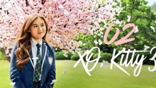 Ep.2 - Xo Kitty Season 3 Engsub
