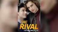 The Rival I'm Falling For Short Drama