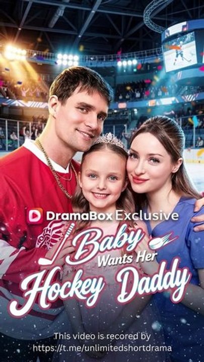 Baby Wants Her Hockey Daddy - FULL Reelshort