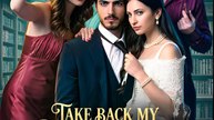 Take Back My Billionaire Stolen By My Bestie- Drama FULL MOVIES ENGLISH SUB