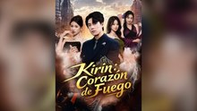 Kirin: CorazóN De Fuego EspañOl
