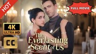 ENG SUB | The Everlasting Scents of Us | Full Movie 2026