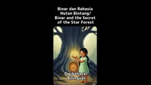 Binar dan Rahasia Hutan Bintang/Binar and the Secret of the Star Forest