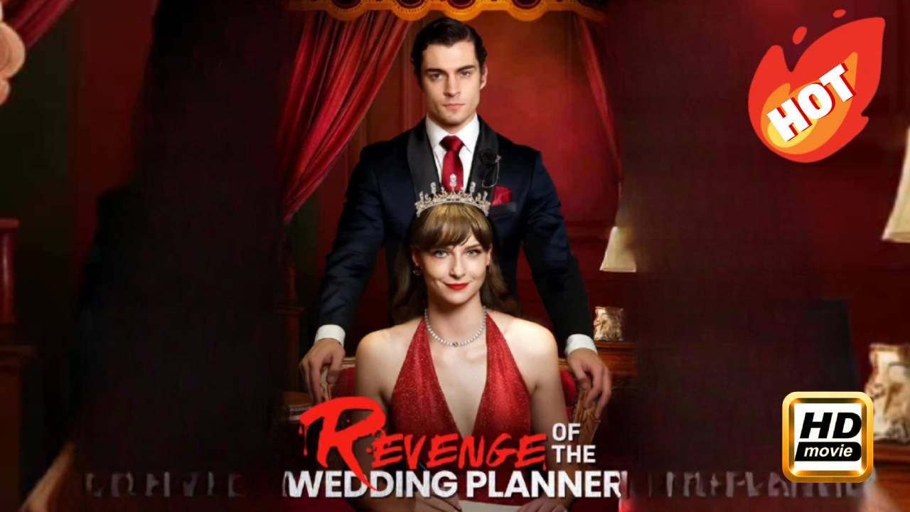 Revenge of the Wedding Planner | Full Movie HD - Drama Romance Modern Looking-for-Love Reunited Lovers Love Triangle Bittersweet Intimate USA ShortFilms