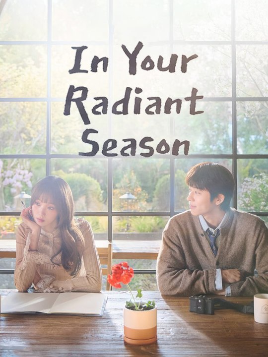 In Your Radiant Season - Episode 10
