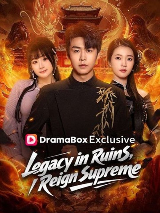 Legacy in Ruins I Reign Supreme- Full Drama Movie English Sub