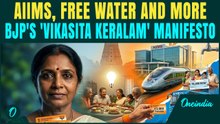 ‘Vikasita Keralam’: BJP Promises AIIMS, Free Water | BJP’s Manifesto For Keralam Election 2026