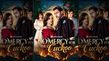 🔥Hot 2026 No Mercy For The Cuckoo #englishsub #fullmovie