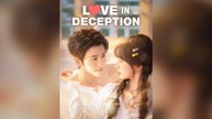 Love in Deception | FULL MOVIE 🎬 | ENGSUB 🌍 | Mega Short Drama 🔥