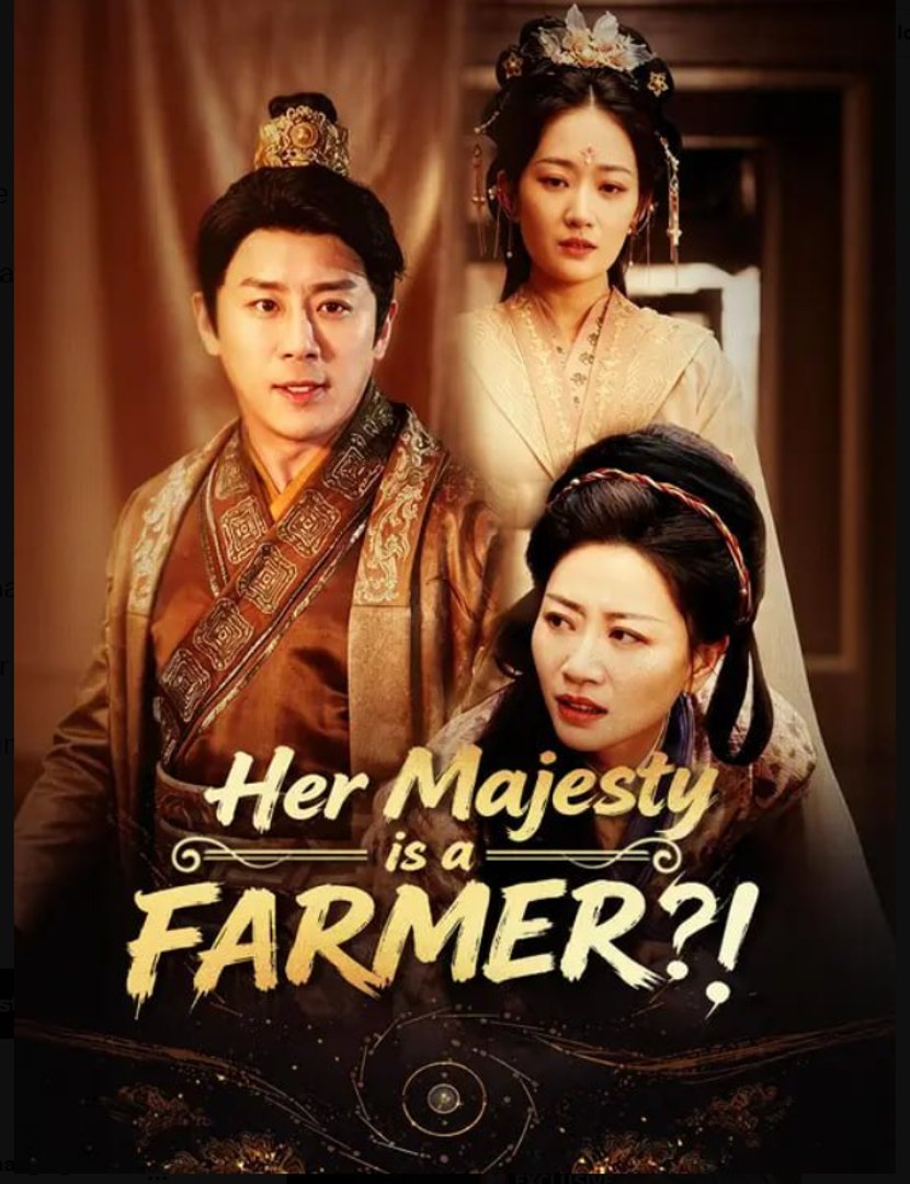 ⁣Her Majesty is a FARMER- Full Drama Movie English Sub