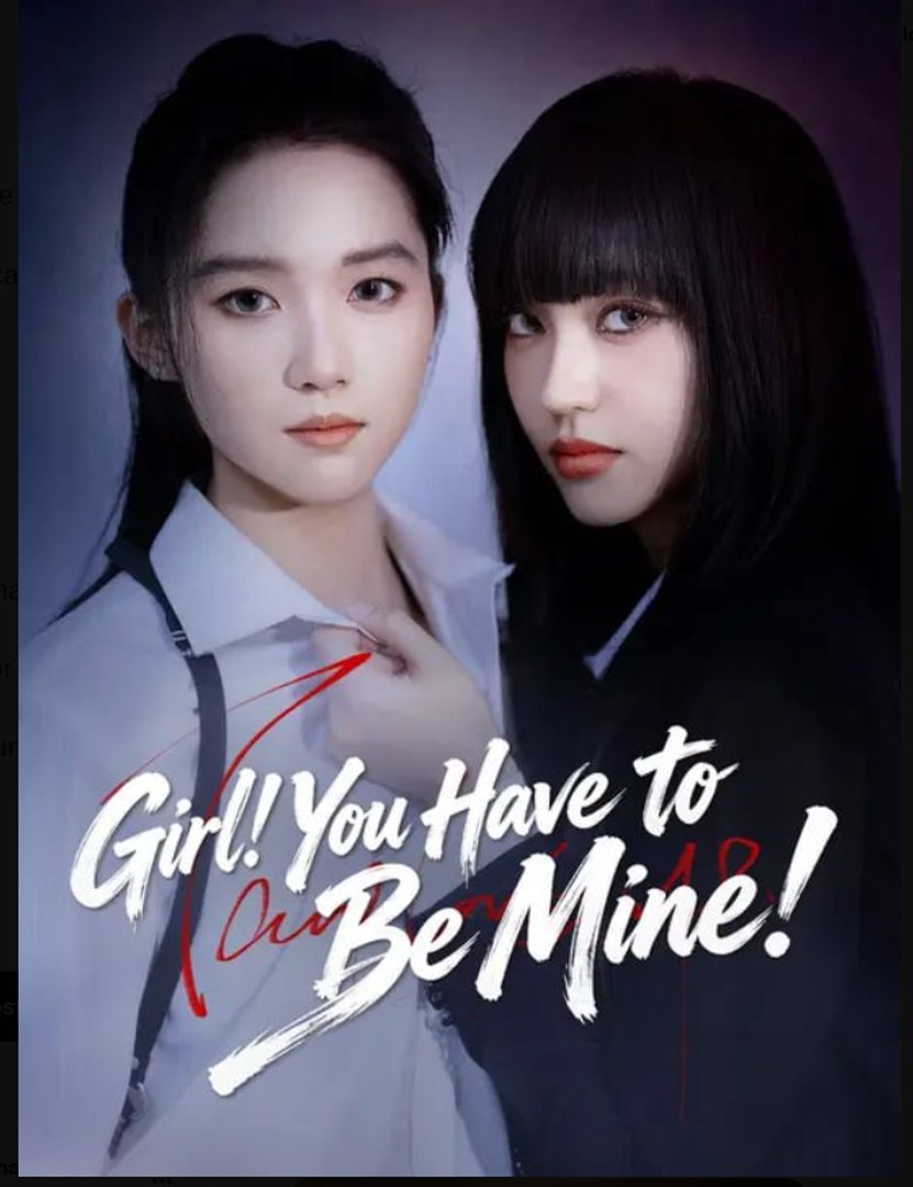 Girl You Have to Be Mine- Full Drama Movie English Sub