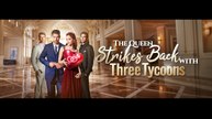 The Queen Strikes Back With Three Tycoons (2025) - Full Movie - Goodshort