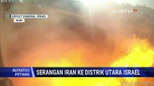 Serangan Iran ke Distrik Utara Israel, Usai Truk Peluncur Rudal Balistik Diserang | KOMPAS PETANG