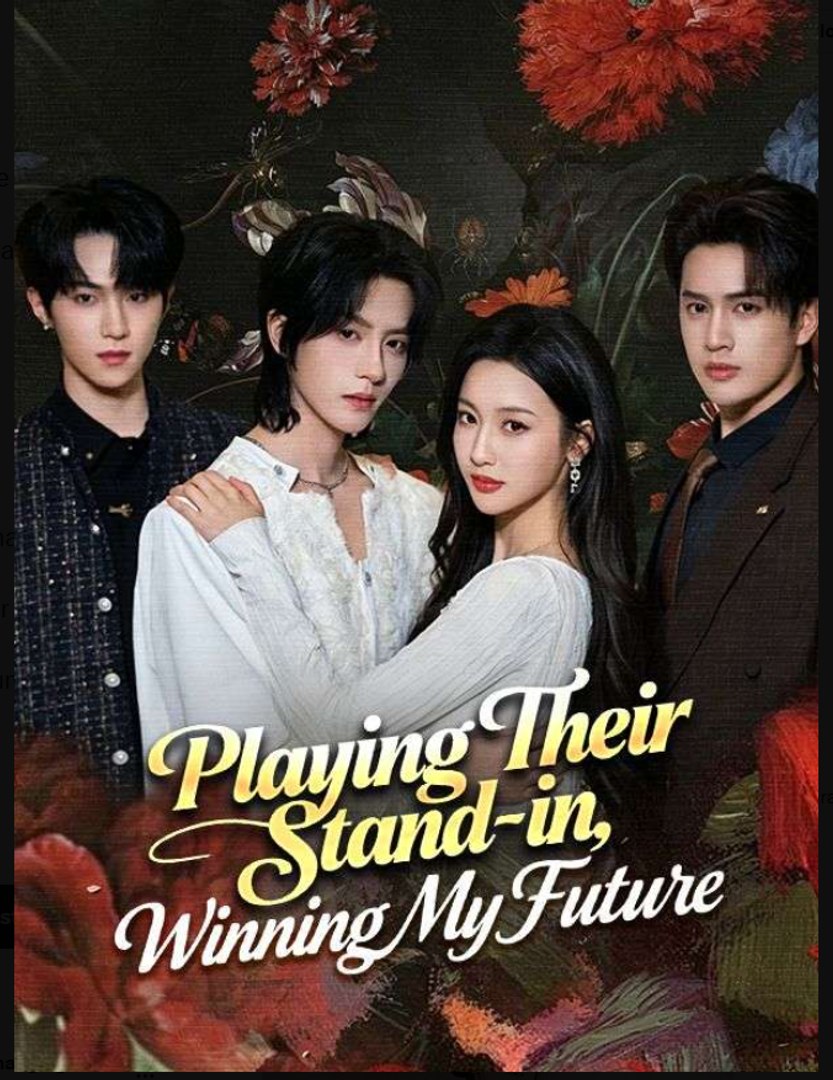 ⁣Playing Their Stand-in, Winning My Future- Drama Movie English Sub