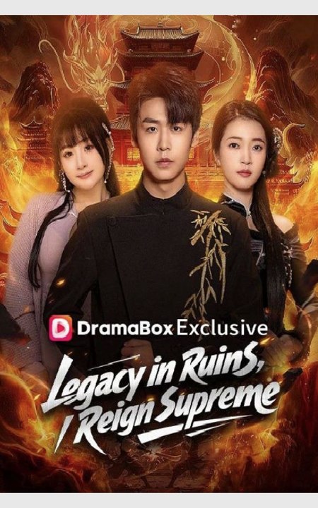 Legacy in Ruins I Reign Supreme- Full Drama Movie English Sub