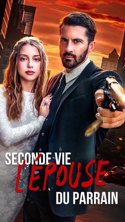Seconde Vie, lÉpouse du Parrain [Doublé] – Elle épouse un mendiant… qui est en réalité le Parrain (Série complète)