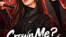 Crown Me? Get Cuffed! – Full Episodes Eng Sub | Female Empowerment, Revenge, Investigation Drama