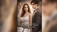 Billionaire Vows for My New Life - FULL EP 2026