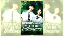 Reborn Hunting Ms. Future Billionaire Full Hd
