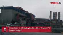 Kocaeli’de fabrikada feci kaza! Yüksekten düşen 4 işçiden 3’ü hayatını kaybetti